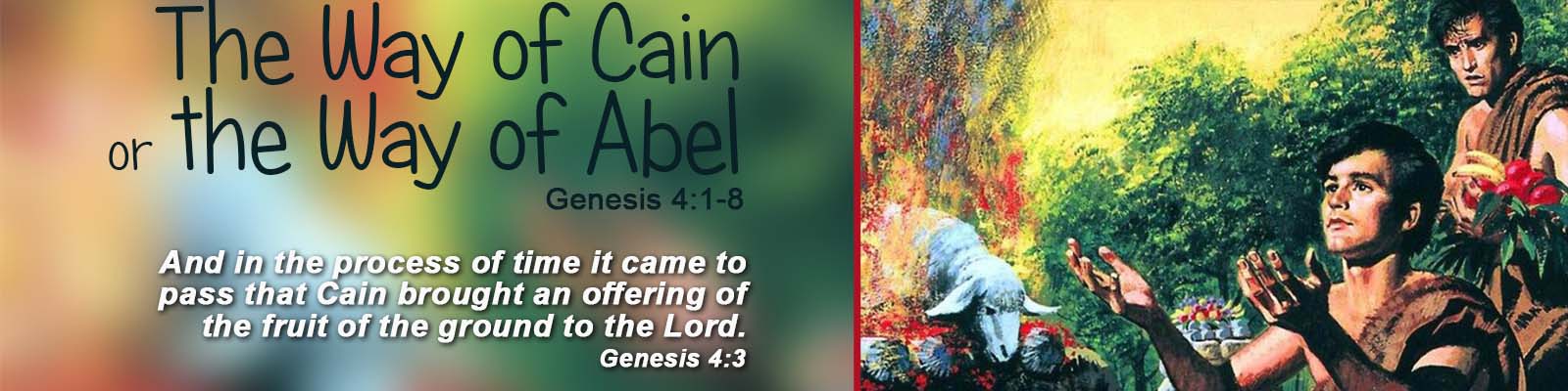 Genesis 4:1-8   –   The Way of Cain or the Way of Abel episode artwork