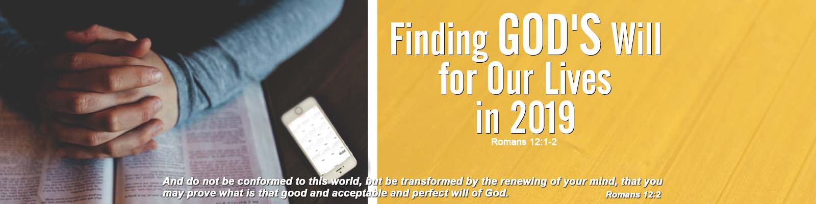 Romans 12:1-2   –   Finding God’s Will for Our Lives in 2019 episode artwork