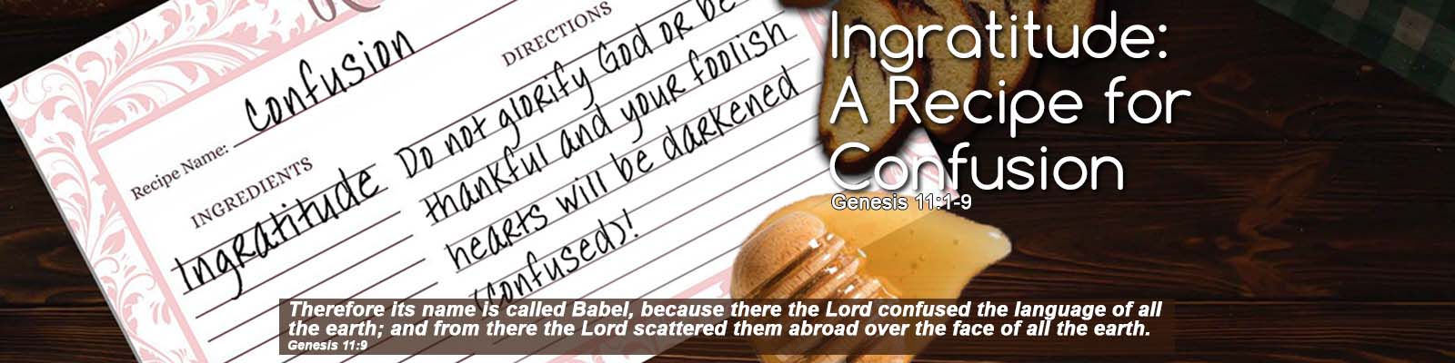 Genesis 11:1-9   –   Ingratitude: A Recipe for Confusion episode artwork