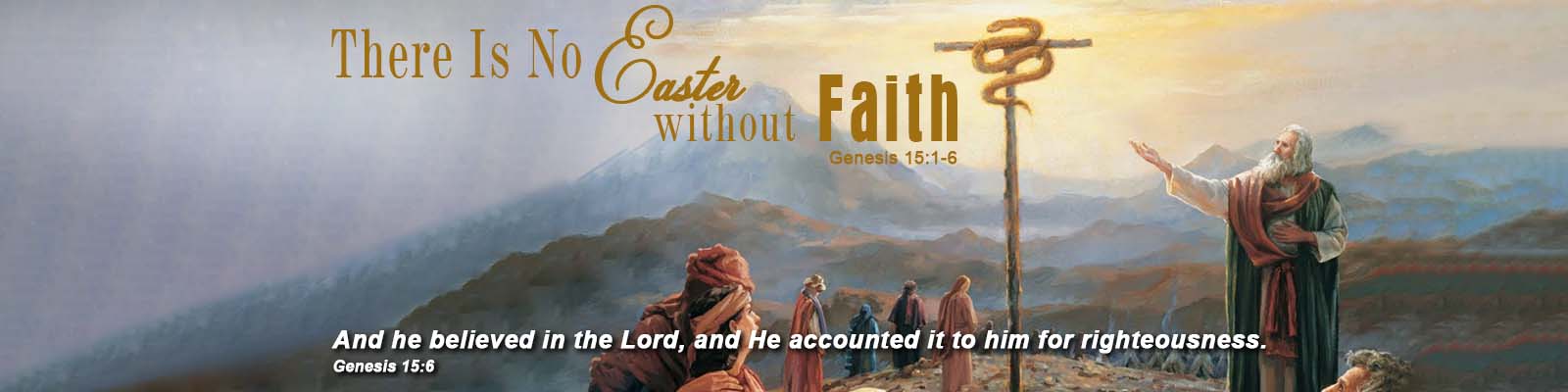 Genesis 15:1-6   –  There Is No Easter Without Faith episode artwork