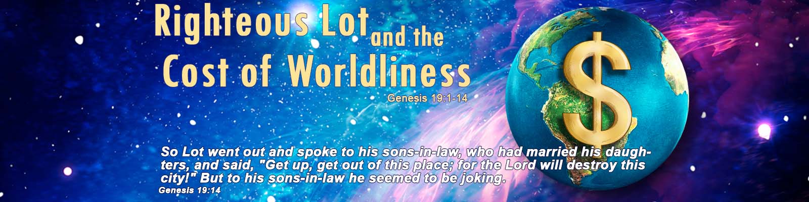 Genesis 19:1-14   –   Righteous Lot and the Cost of Worldliness episode artwork