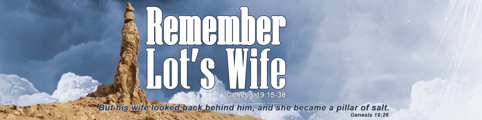 Genesis 19:15-38   –   Remember Lot’s Wife episode artwork