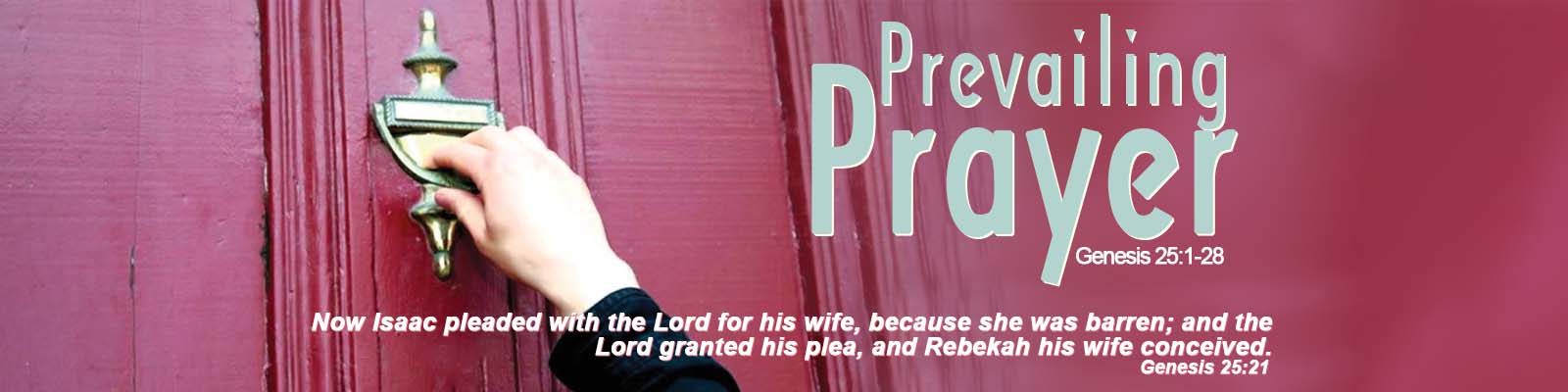 Genesis 25:1-28   –   Prevailing Prayer episode artwork