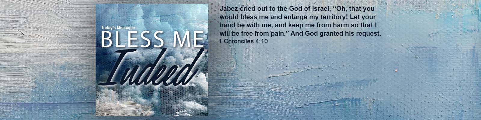 1 Chronicles 4:10   –   Bless Me Indeed episode artwork