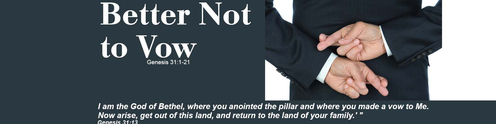 Genesis 31:1-21   –   Better Not to Vow episode artwork
