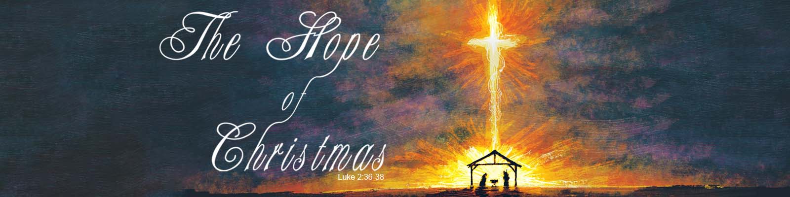 Luke 2:36-38   –   The Hope of Christmas episode artwork