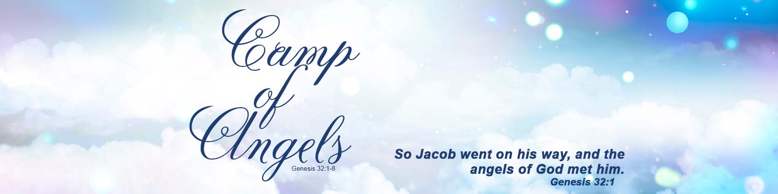 Genesis 32:1-8   –   Camp of Angels episode artwork