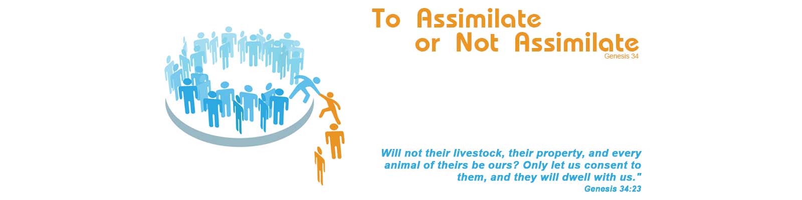 Genesis 34   –   To Assimilate or Not Assimilate (includes communion) episode artwork