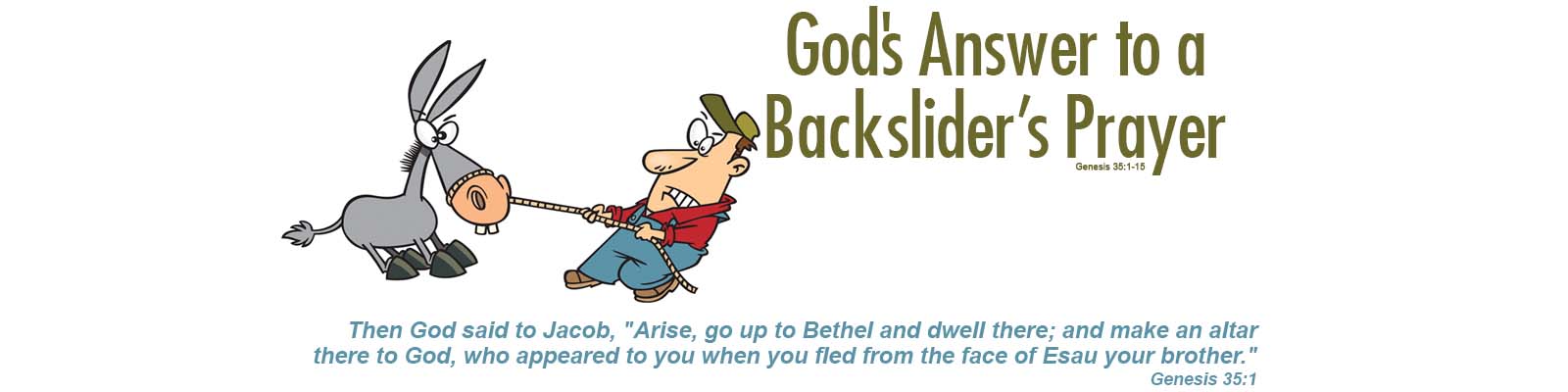 Genesis 35:1-15   –   God’s Answer to a Backslider’s Prayer episode artwork