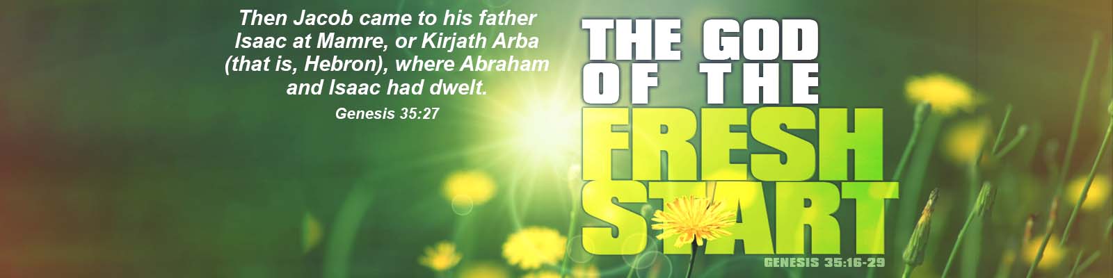 Genesis 35:16-29   –   The God of the Fresh Start episode artwork