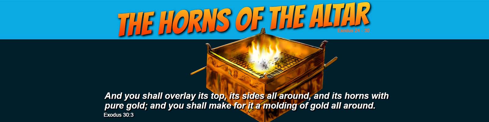 Exodus 24-30   -The Horns of the Altar episode artwork