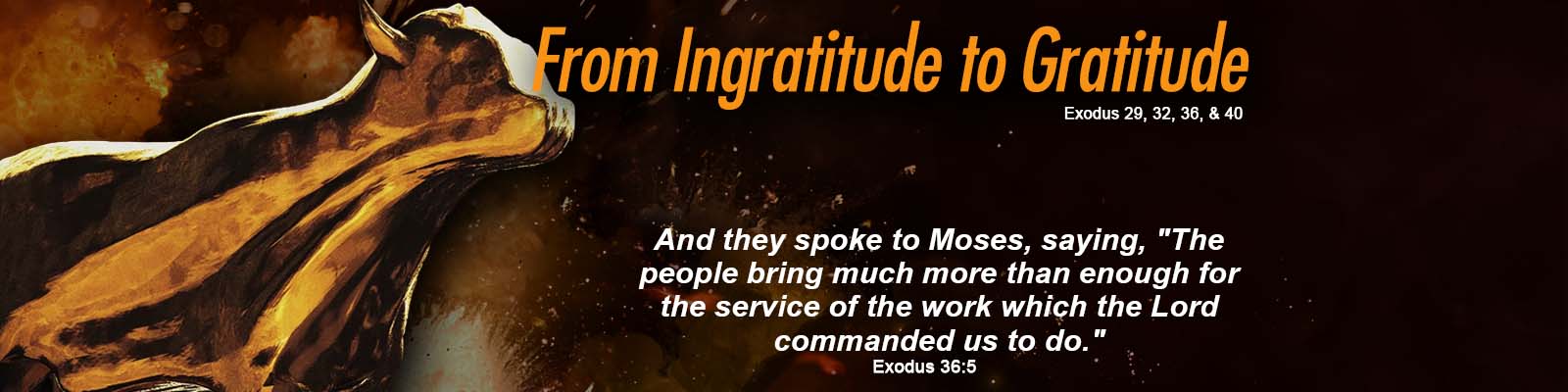 Exodus 29, 32, 36 & 40   –   From Ingratitude to Gratitude episode artwork